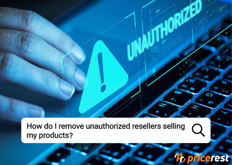 How To Find Unauthorized Sellers?