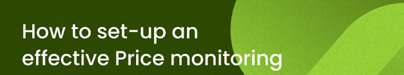 Integrating Price Monitoring with Your Pricing Strategy